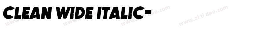 Clean Wide Italic字体转换